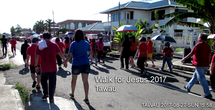 Walk for Jesus 2017 Tawau