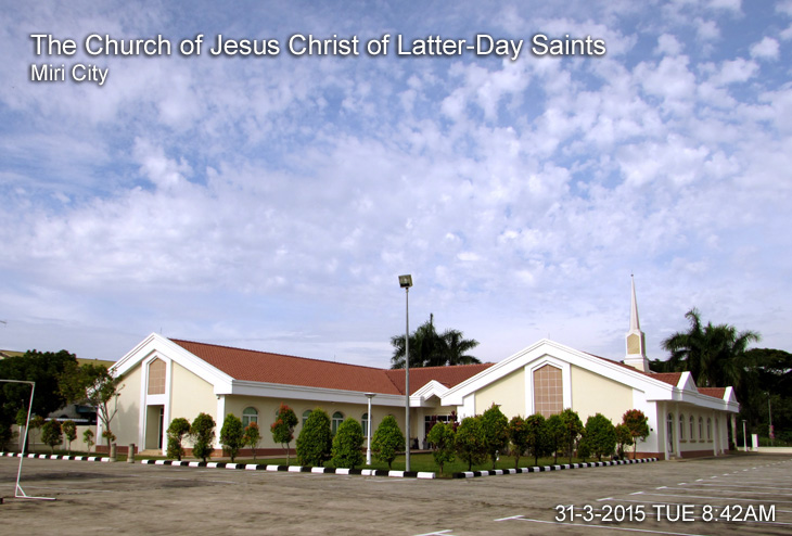 The Church of Jesus Christ of Latter-Day Saints in Miri