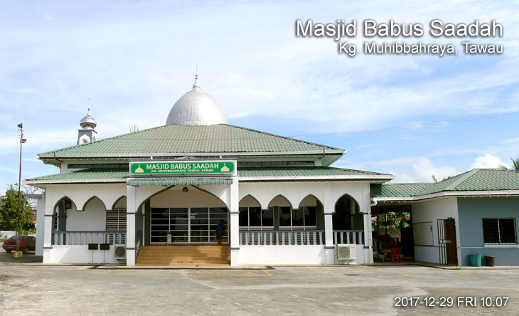 Masjid Babus Saadah, Kg. Muhibbahraya, Tawau